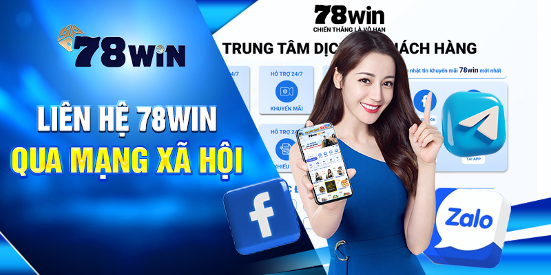 Liên hệ 78WIN qua mạng xã hội