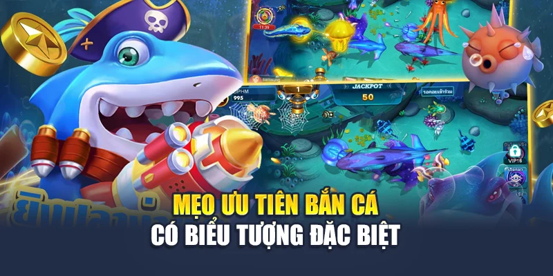 Bắn Cá Bingo Đổi Thưởng Đậm Tay Tại 78win Không Thể Bỏ Lỡ 6 Mẹo ưu tiên bắn cá có biểu tượng đặc biệt