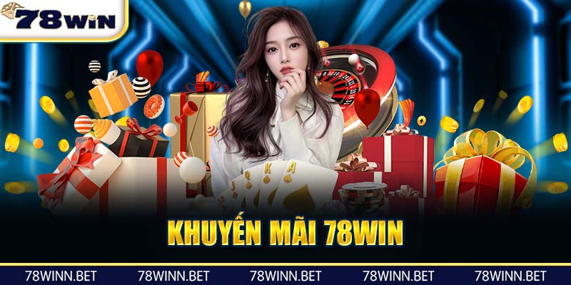 Tổng quan về sân chơi của nhà cái 78Win