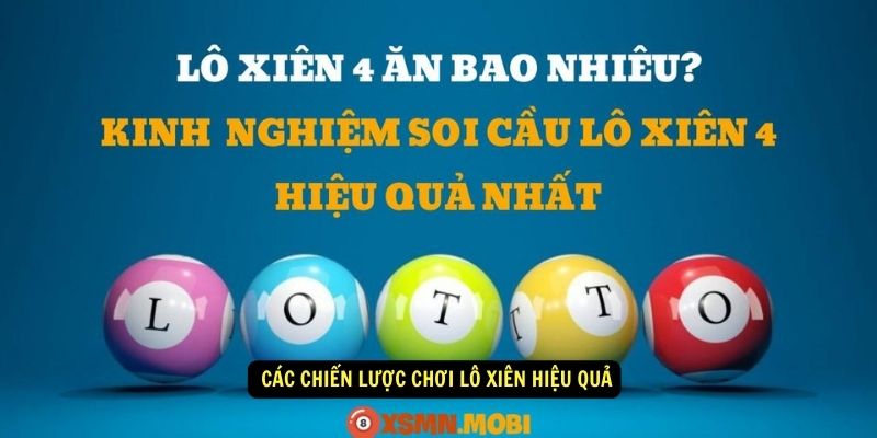 Cac chien luoc choi lo xien hieu qua