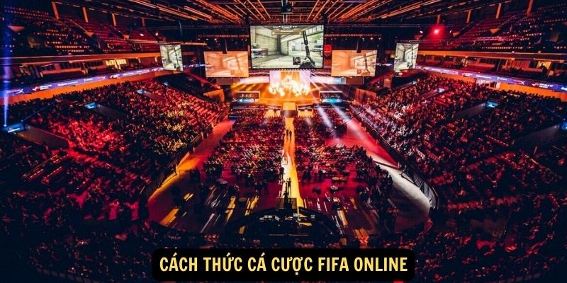 Cách thức cá cược FIFA online