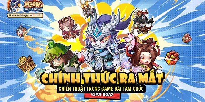 Chiến thuật trong game bài tam quốc